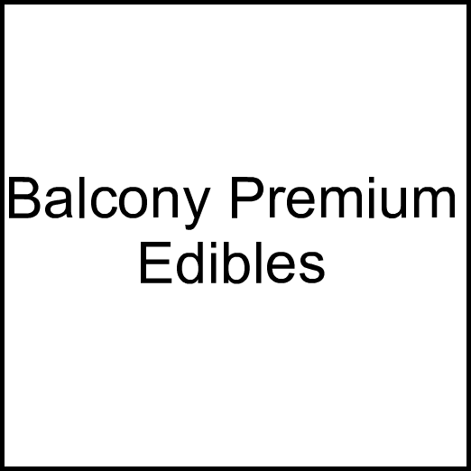 Cannabis Brand Balcony Premium Edibles