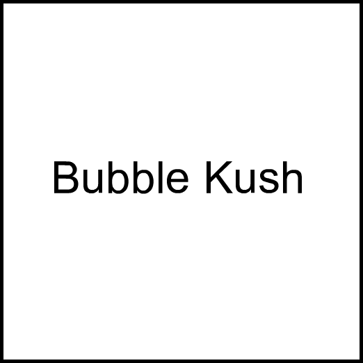 Cannabis Brand Bubble Kush