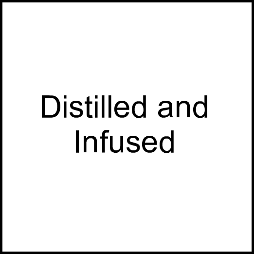 Cannabis Brand Distilled and Infused