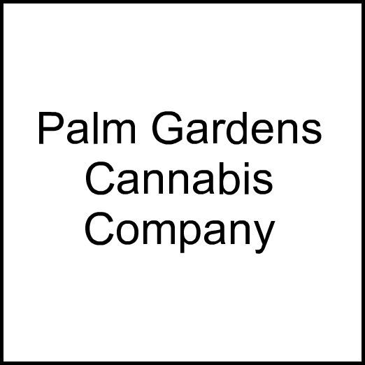 Cannabis Brand Palm Gardens Cannabis Company
